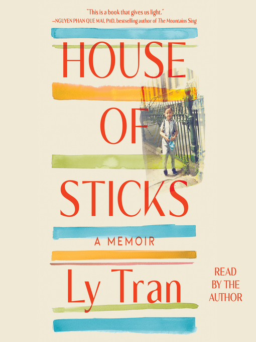 Title details for House of Sticks by Ly Tran - Available